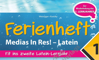 Medias In Res – Ferienheft 1 &amp; 2
